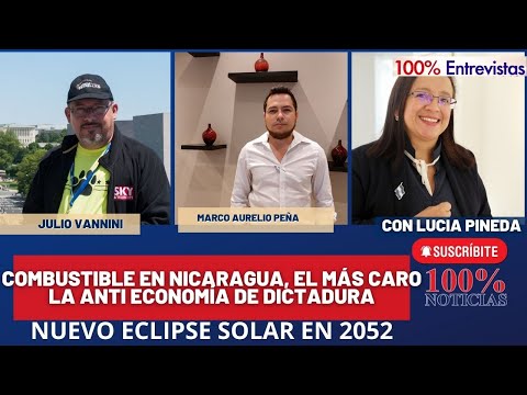Nicaragua: Dos años de combustibles más caros/ Nuevo eclipse solar en 2052