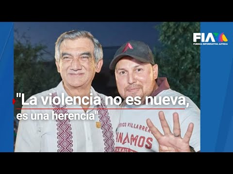 La violencia no es nueva, trabajamos para revertirlo | Gobierno de Tamaulipas tras atentado