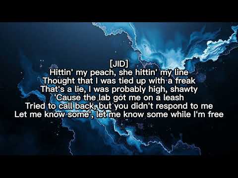 What We On (Lyrics Video) | by JID ft. Don Toliver