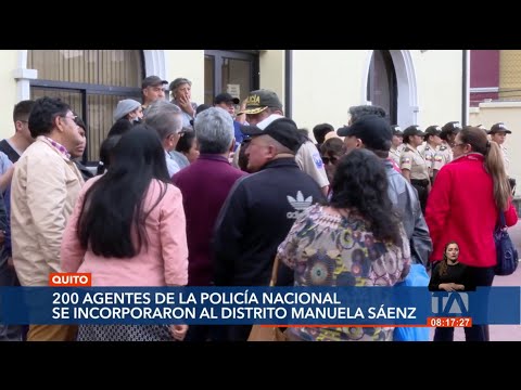 200 agentes de la Policía Nacional se incorporaron al Distrito Manuela Sáenz, en Quito