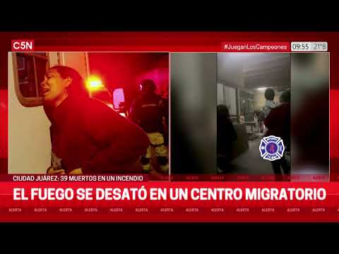 TRAGEDIA en MÉXICO: 39 PERSONAS MURIERON en el INCENDIO de un CENTRO de MIGRANTES
