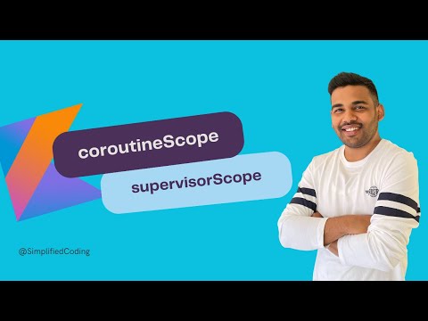 Kotlin Concurrency: coroutineScope vs supervisorScope Explained