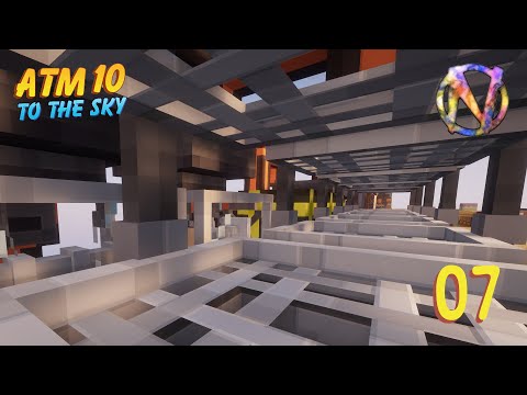 07 -- ATM10 -- To The Sky -- Automated Sieving and Other Stuff