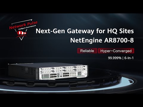 Next-Gen Gateway for HQ Sites — NetEngine AR8700-8