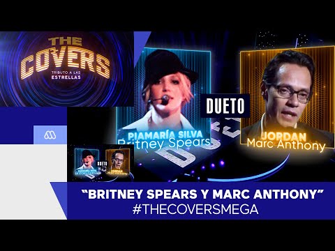 The Covers / Dueto / Britney Spears y Marc Anthony / Mega