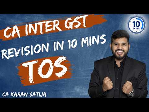 CA Inter GST Revision | Time of Supply | TOS in 10 Minutes | CA Karan Satija