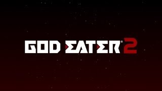 『GOD EATER 2』PSP／PS Vitaクロスプラットフォーム同時発売 紹介映像