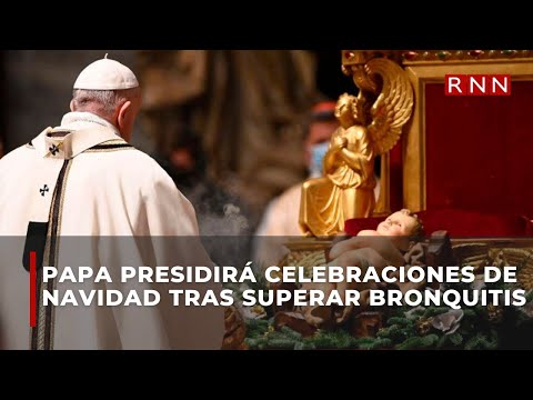Papa Francisco supera bronquitis y preside celebraciones navideñas