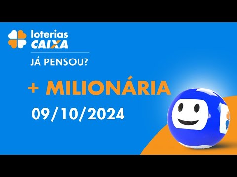 Resultado da +Milionária - Concurso nº 188 - 09/10/2024