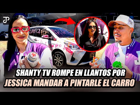SHANTY TV ROMPE EN LLANTOS POR JESSICA MANDAR A PINTARLE EL CARRO