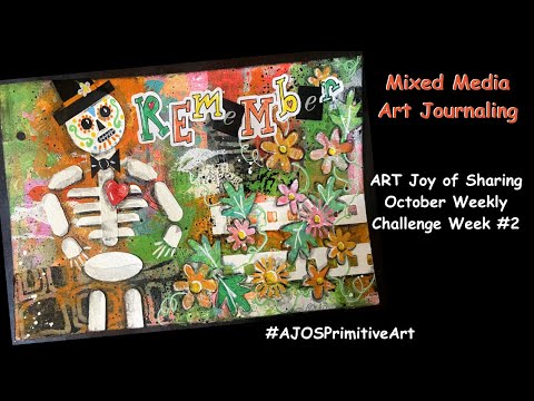 Junk Journal - Mixed Media Art Journaling - Week 2 of October Challenge #AJOSprimitiveart