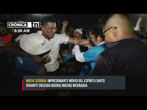 Impresionante mover del Espíritu Santo durante Cruzada «Buenas Nuevas Nicaragua» en Ocotal