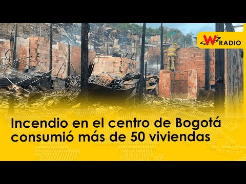 Incendio en el centro de Bogotá consume más de 50 viviendas