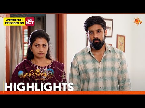 Ethirneechal Thodargiradhu - Highlights | 04 Sep 2026 | Tamil Serial | Sun TV