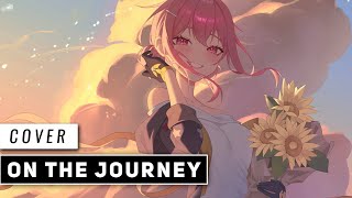 On The Journey (Cover) - 𝗛𝗼𝗻𝗸𝗮𝗶: 𝗦𝘁𝗮𝗿 𝗥𝗮𝗶𝗹 𝟮𝗻𝗱 𝗔𝗻𝗻𝗶𝘃𝗲𝗿𝘀𝗮𝗿𝘆 -【JubyPhoni