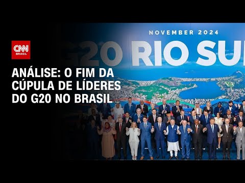 Análise: O fim da Cúpula de Líderes do G20 no Brasil | WW