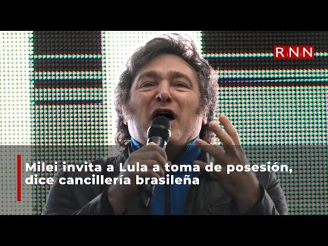 Milei invita a Lula a toma de posesión, dice cancillería brasileña