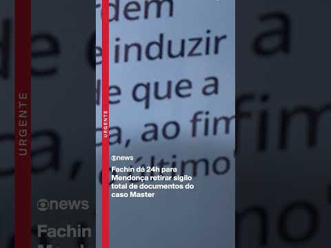 Fachin dá <strong>24h</strong> para Mendonça retirar sigilo total de documentos do caso Master