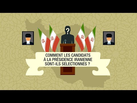 Comment les candidats à la présidentielle iranienne sont-ils sélectionnés 