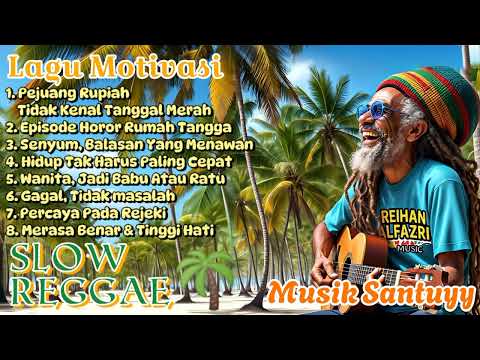 Kumpulan Musik Reggae 🌴 Chill Musik || Pejuang Rupiah !! 🌴🌻🎶