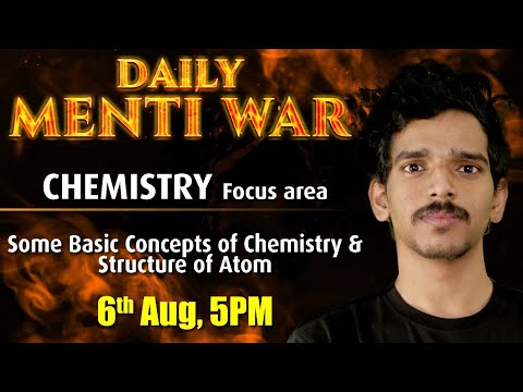 Daily Menti War | Chemistry Focus Area | Some Basic Concepts of Chemistry & Structure of Atom