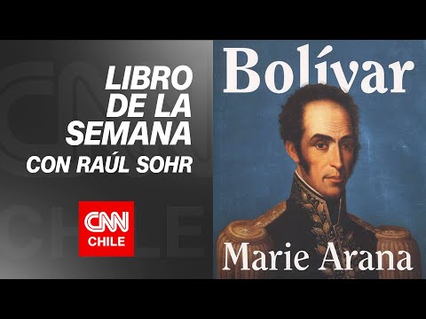 Recomendaciones de libros: Bolívar de Marie Arana