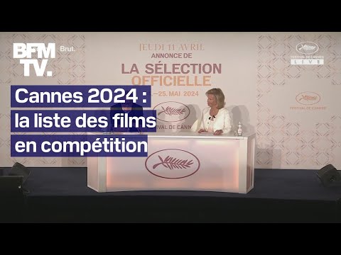 Festival de Cannes 2024: découvrez les films en compétition pour la Sélection officielle