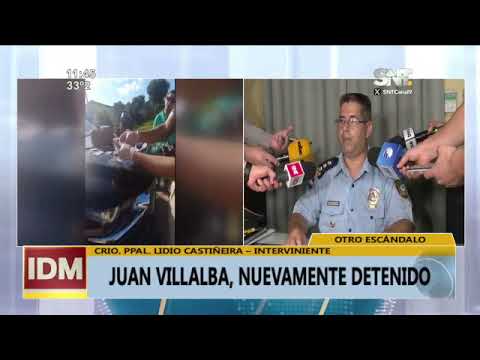 Juan Villalba, nuevamente detenido