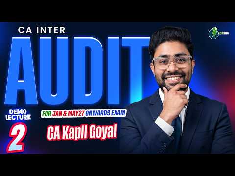 CA Intermediate AUDIT | Demo Lecture 2 | Jan & May 2027 | CA Kapil Goyal