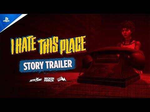 I Hate This Place - Story and New Release Date Trailer | PS5 Games