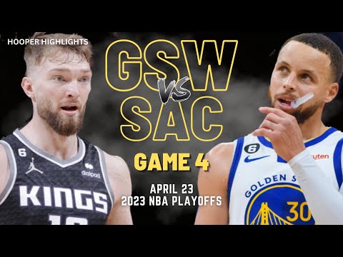Golden State Warriors vs Sacramento Kings Full Game 4 Highlights | Apr 23 | 2023 NBA Playoffs video clip
