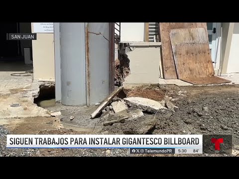 San Juan impulsa demanda por construcción de valla publicitaria en Puerto Nuevo