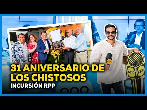 LOS CHISTOSOS celebraron 31 años junto GUILLERMO ROSSINI y grandes invitados | #IncursionRPP
