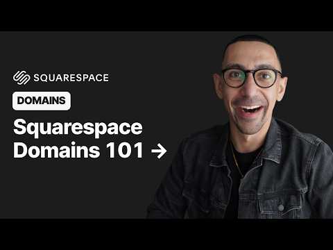 Master Your Domains on Squarespace [Google Domain Edition] 2025