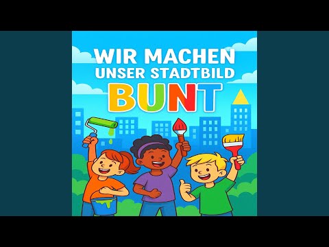Wir Machen Unser Stadtbild Bunt