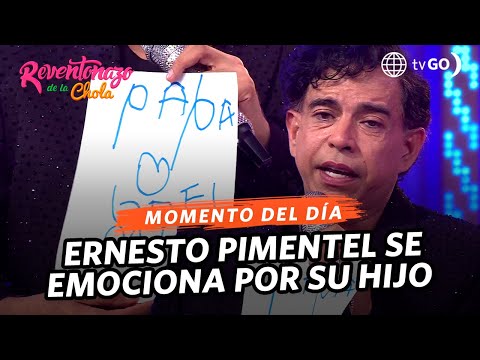 El Reventonazo de la Chola: Ernesto Pimentel se conmueve con sorpresa de su hijo Gael (HOY)