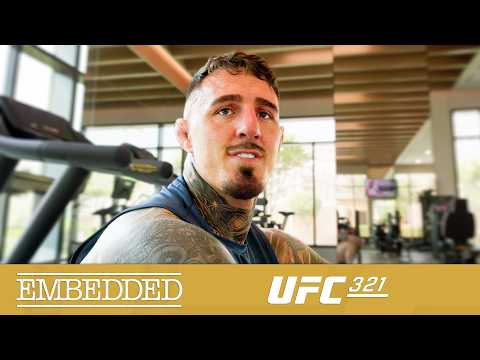 UFC 321 Embedded: Vlog Series - Episode 2