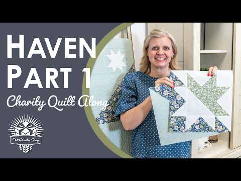Starting HAVEN 💙 Part 1 of the Haven Charity Quilt Along | Fat Quarter Shop & Moda for Make-A-Wish