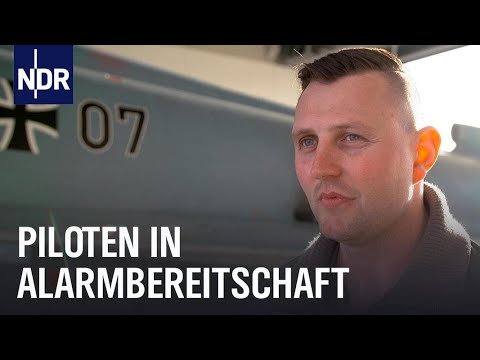 Zwischen Himmel und Krieg: Piloten in Alarmbereitschaft | Die Nordreportage | NDR Doku