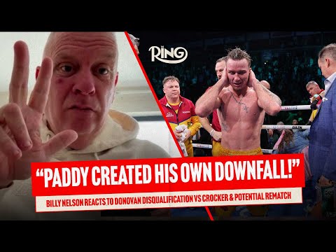 EXCLUSIVE: Lewis Crocker Trainer Billy Nelson REACTS To Paddy Donovan Disqualification & Rematch