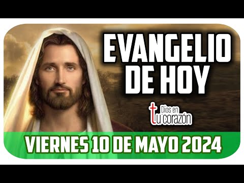 EVANGELIO DE HOY VIERNES 10 DE MAYO 2024 - JUAN 16, 20-23a Volveré a veros