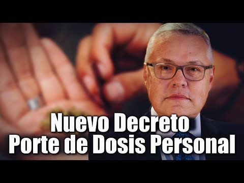 “Nuevo Decreto Sobre Porte de Dosis Personal en Colombia” Ministro de Justicia Néstor Iván Osuna