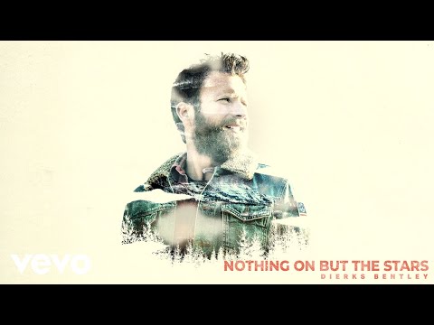 Dierks Bentley - Nothing On But The Stars (Audio)