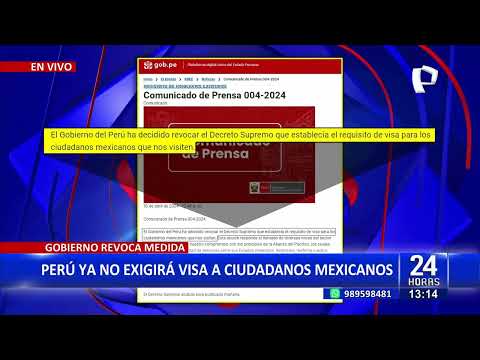 24Horas | Perú ya no exigirá visa a ciudadanos mexicanos