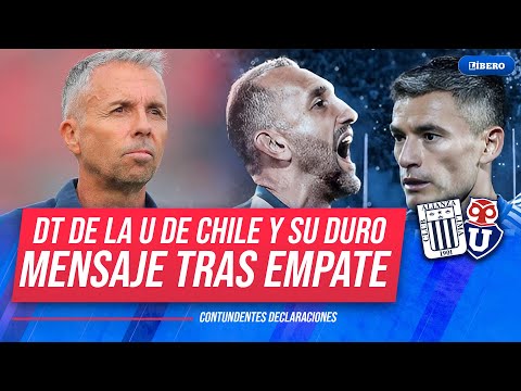 DT de la U. de Chile dejó CONTUNDENTE MENSAJE tras empate ante ALIANZA LIMA | Líbero