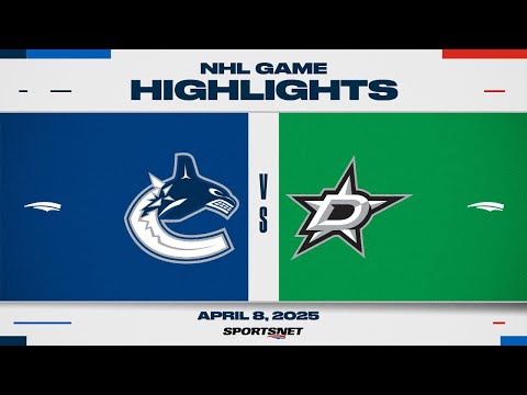 NHL Highlights | Canucks vs. Stars - April 8, 2025