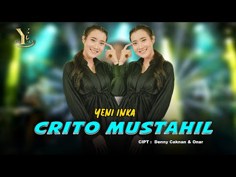 Yeni Inka - Crito Mustahil (Official Music Yi Production)
