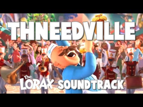 THNEEDVILLE song from The LORAX animated movie soundtrack (opening song)