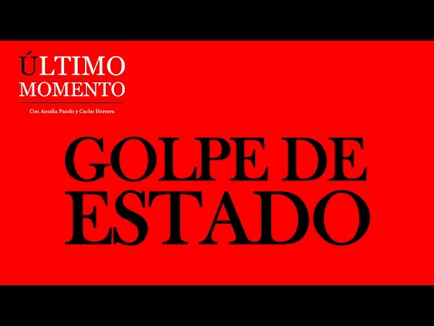 #ÚltimoMomento | GOLPE DE ESTADO - P02 | 26.06.2024 | #CabildeoDigital