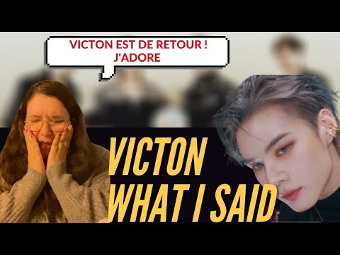 Vidéo REACTION FRANCAIS VICTON WHAT I SAID MV  woow